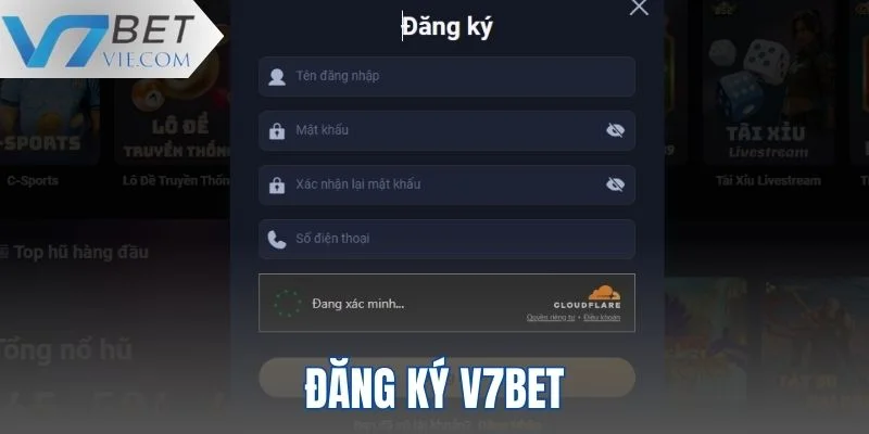 Các bước đăng ký tài khoản mới tại V7BET