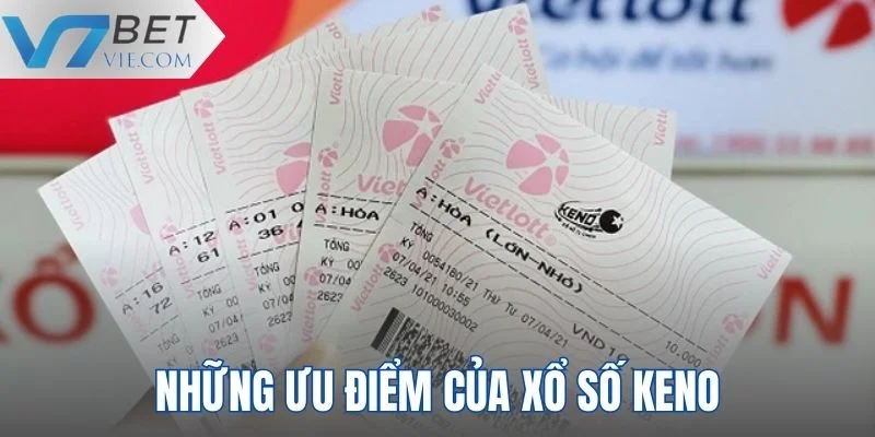 Ưu điểm nổi bật của trò chơi cá cược Keno